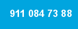 911 084 73 88